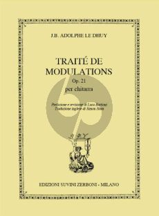 Le Dhuy Traité de Modulations Op. 21 Guitar (edited by Luca Battioni)