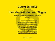 Schmitt L'art de préluder sur l'Orgue (um 1861) (Guido Johannes Joerg)