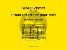 Schmitt Grand Offertoire pour Noël Orgel (Guido Johannes Joerg)