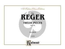 Reger 12 Pieces for Organ Op.80