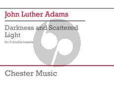 Adams Darkness and Scattered Light for 5 Double Basses (Score/Parts)