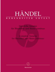 Handel Sämtliche Sonaten für Blockflöte und Basso continuo (ed. Terence Best)