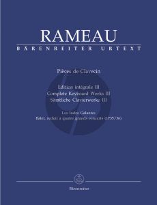 Rameau Pieces de Clavecin Vol.3 Edition Integrale III (Barenreiter-Urtext)