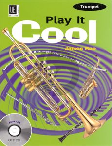 Play It Cool for Trumpet [Bb] (10 Easy Pieces for Trumpet with Piano accompaniment) (Bk-Cd)