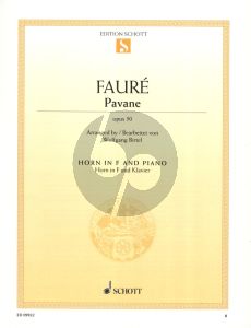 Faure Pavane Op.50 fur Horn in F und Klavier (arr. Wolfgang Birtel)