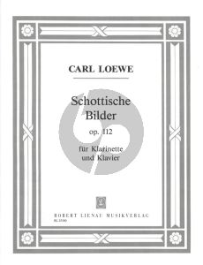 Loewe Schottische Bilder Op.112 fur Klarinette und Klavier