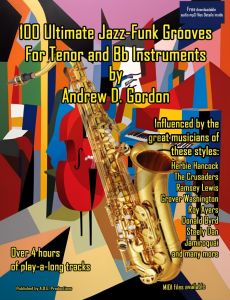 Gordon 100 Ultimate Jazz-Funk Grooves For Tenor Sax and Bb Instruments (Book with mp3 files)