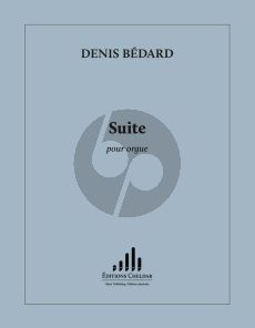 Bedard Suite for Organ