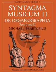 Praetorius Syntagma Musicum II (De Organographia: Parts I and II) (Paperback)