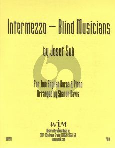 Suk Intermezzo - Blind Musicians from 'Summer Tale' Op.29 for 2 English Horns and Piano (Arranged by Sharon Davis)