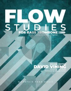 Vining Flow Studies for Bass Trombone (A Daily Phrasing and Technique Regimen)