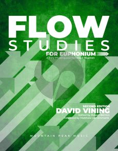 Vining Flow Studies for Euphonium (A Daily Phrasing and Technique Regimen)