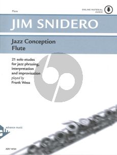 Snidero Jazz Conception Flute Book with Audio Online (21 Solo Etudes for Jazz Phrasing, Interpretation, Improvisation)