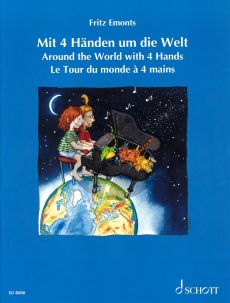 Emonts Mit 4 Handen um die Welt for Piano 4 Hands (Around the World with 4 Hands)