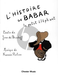 Poulenc L'Histoire de Babar Le Petit Elephant (Narrator and Piano Solo (Words by Jean de Brunhoff)