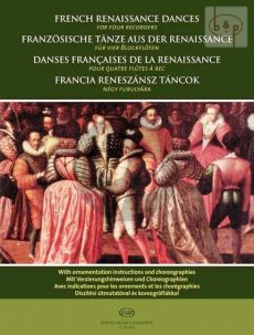 French Renaissance Dances for 4 Recorders (SAT[A]TB)