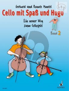 Mantel Cello mit Spass und Hugo Vol.2 (Ein neuer Weg zum Cellospiel)