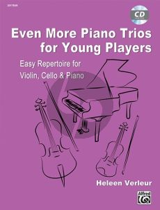 Verleur Even More Piano Trios - Easy Repertoire for Violin, Violoncello and Piano Book with Cd