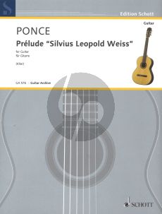 Ponce Prelude Silvius Leopold Weiss for Guitar Solo (Erstausgabe rekonstruiert von Johannes Klier)