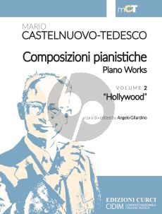 Castelnuovo-Tedesco Piano works Volume 2 "Hollywood" (Angelo Gilardino)