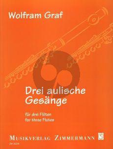 Graf Drei aulische Gesänge for 3 Flutes (Intermediate)