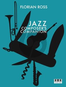 Ross Jazz Composer’s Companion - The Swiss Army Knife for Jazz Composers