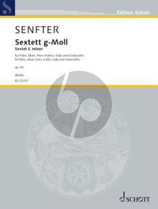 Senfter Sextett g-Moll Op. 44 für Flöte, Oboe, Horn in F, Violine, Viola und Violoncello (Part./Stimmen) (Wolfgang Birtel)