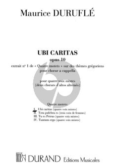 Durufle Quatre Motets: Ubi Caritas Op.10 No.1 SATB