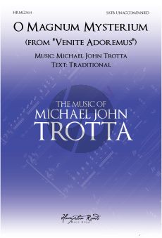 Trotta O Magnum Mysterium SATB unaccompanied (from 'Venite Adoramus')