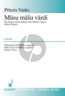 Vasks Musu masu vardi - Our Mothers Names TTTBBB (text Māris Čaklais) (latvian)