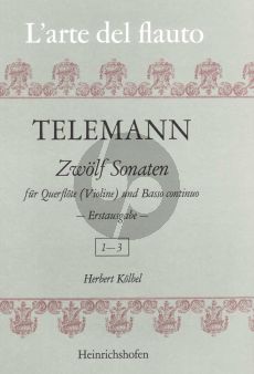 Telemann 12 Sonaten Vol.1 No.1-3 fur Flote [oder Violine] und Bc (Herausgeber Herbert Kolbel) (Erstausgabe)