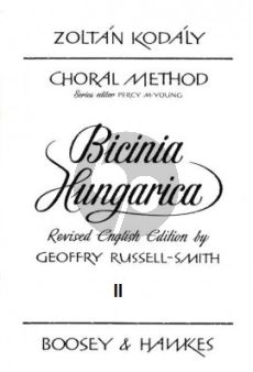 Kodaly Bicinia Hungarica Vol.2 60 Progressive two-part Songs (English Edition) (ed­i­ted by Geoffrey Russell-Smith)