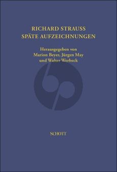 Späte Aufzeichnungen von Richard Strauss