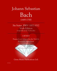 Bach J.S. Six Suites BWV 1007-1012 Viola originally Cello (Prepared and adapted by Kenneth Martinson)