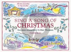 Sing a Song of Christmas Easy Piano-Vocal Lines and Chords) (Thompson)