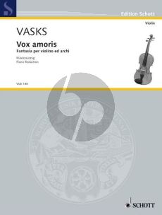 Vasks Vox amoris Violin and String Orchestra (piano reduction) (2008/09)