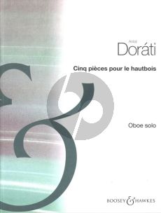 Dorati Cinq Pieces for Oboe Solo