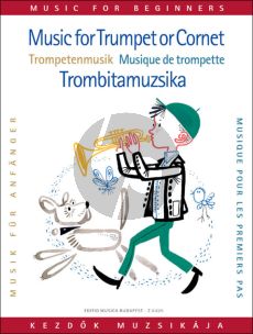 Trumpet or Cornet Music for Beginners (edited by István Bogár and Rudolf Borst)
