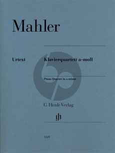 Mahler Quartett a-moll (1876) 1. Satz und Skizze eines Scherzo-Satzes fur Violine,Viola, Violoncello und Klavier Partitur und Stimmen (Herausgeber Christoph Flamm) (Henle-Urtext)