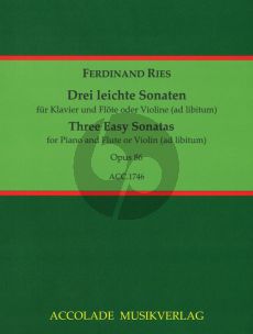 Ries 3 leichte Sonaten Op.86 Klavier und Flöte (oder Violine ad. lib.)