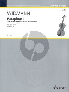 Widmann Paraphrase for Violin Solo (On Mendelssohn's Wedding March)