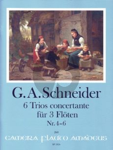 Schneider 6 Trios concertante Heft 2: Trios 4 - 6 3 Flöten (Part./Stimmen) (Yvonne Morgan)