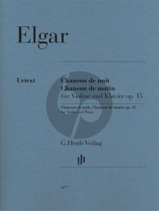 Elgar Chanson de Nuit, Chanson de Matin Op.15 fur Violine und Klavier (Herausgegeben und Fingersatz Violine Rupert Marshall-Luck) (Henle Urtext)