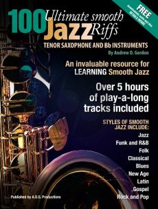 Gordon 100 Ultimate Smooth Jazz Grooves for Tenor Sax and Bb instruments Book/mp3 files