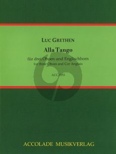 Grethen Alla Tango 3 Oboen und Englischhorn (Part./Stimmen)