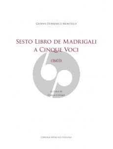 Montella Sesto Libro de Madrigali a Cinque Voci (1603) (Carla Cuomo)