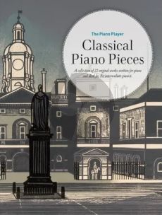 The Piano Player: Classical Piano Pieces