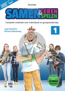 Kastelein-Oldenkamp Samen Leren Samenspelen 1 Drumset (Boek met Audio online)