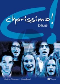 Chorissimo! blue. Schulchorbuch für gleiche Stimmen (Chorbuch) (Klaus Konrad Weigele)