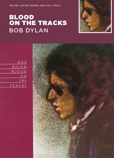 Dylan Blood On The Tracks (Guitar with strumming patterns/Lyrics & Chords)